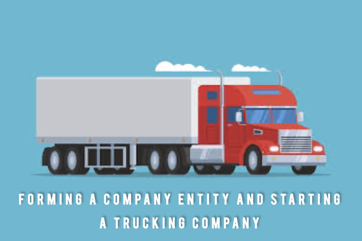 forming-a-company-entity-and-starting-a-trucking-company